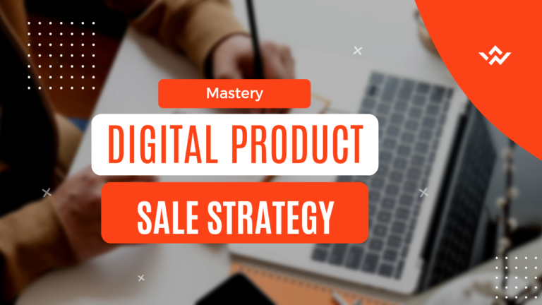 Read more about the article Mastering Digital Product Sales Strategy – Make Money Online in 2024