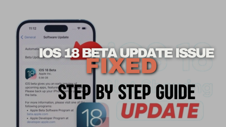 Read more about the article iOS 18 beta issues and Solution to fix the iOS 18 update issue: iOS 18 Update Not Showing Fixed | How to Fix iPhone Won’t Update to iOS 18 Beta