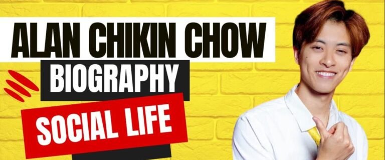 Read more about the article Alan Chikin Chow’s Lifestyle, Biography, Profile, Net Worth, Age, Height, Relationships, FAQs 2024