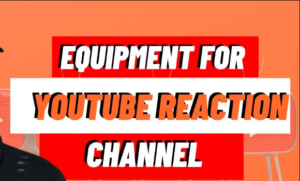 reaction channel Equipment You Need